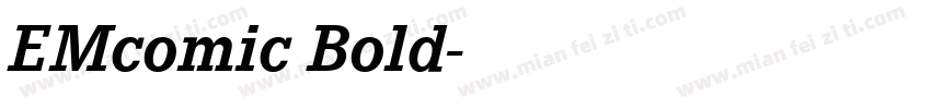 EMcomic Bold字体转换